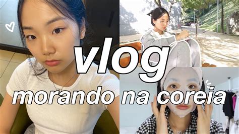 Vida Na Coreia Vlog Dias Simples Em Casa Skincare Desabafos