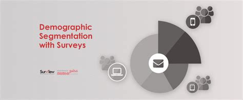 Demographic Segmentation with Surveys - Surview