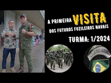 A PRIMEIRA VISITA DOS FUTUROS FUZILEIROS NAVAIS YouTube