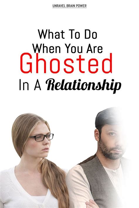 What To Do When You Are Ghosted In A Relationship What Is Ghosting