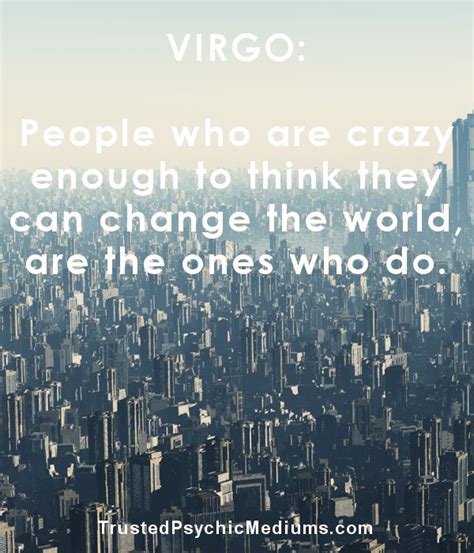 24 Virgo Quotes That Perfectly Sum Up Virgo