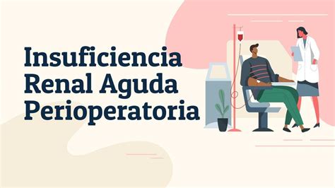 Insuficiencia Renal Aguda Perioperatoria LUCIA CH UDocz