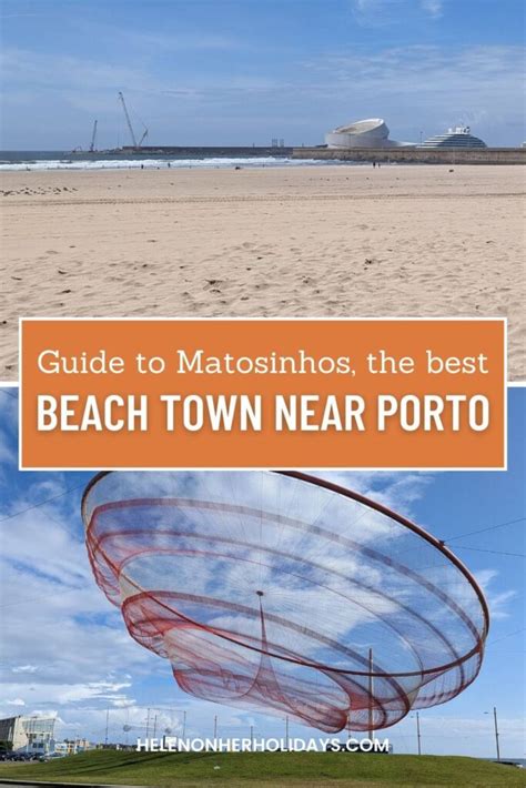 Things To Do In Matosinhos The Best Beach Town Near Porto