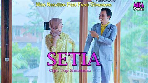 Setia Mira Nasution Feat Farro Simamora Youtube