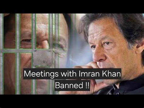 Meetings With Imran Khan Banned Federal Cabinet Announced Pakistan