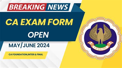 Breaking News CA EXAM Form Open By ICAI CA EXAM May June 2024 Exam