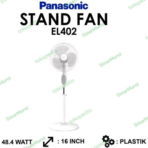 Jual Kipas Angin Panasonic Stand Fan Panasonic 16Inch Fel 402 Shopee