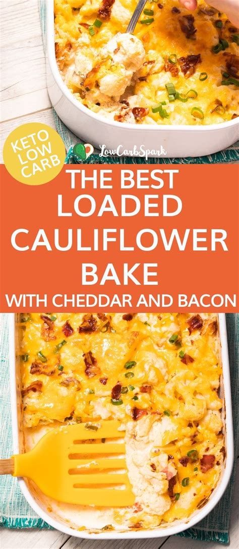 This Loaded Cauliflower Bake With Cheddar And Bacon Is The Creamiest