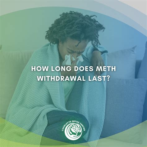 How Long Does Meth Withdrawal Last Charlotte North Carolina Drug