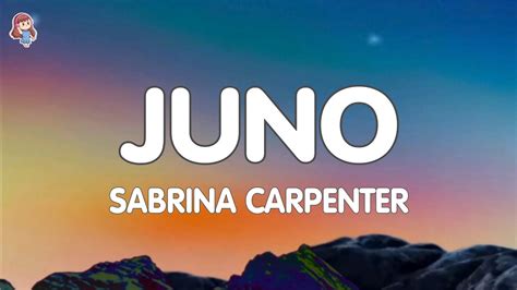 Sabrina Carpenter Juno Lyrics Youtube