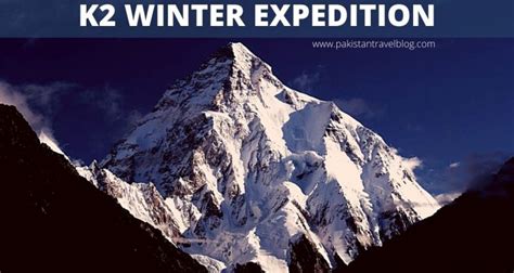 K2 Winter Expedition 2020-21 | Latest News | Pakistan Travel Blog