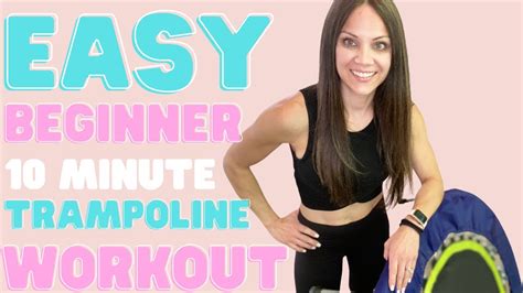 10 Min Trampoline Workout For Beginners And Seniors Easy Beginner Rebounding Workout Youtube