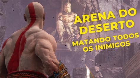 God Of War Ragnar K Valhala Desafio Arena Do Deserto Youtube