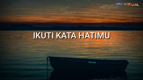 Ikuti Kata Hatimu Musikalisasi Puisi Uyh Official Youtube