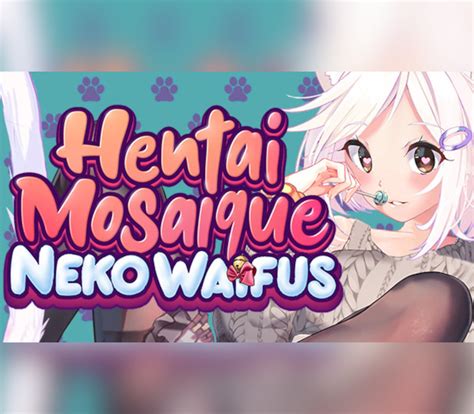 Dive Into Romance Puzzle Solving With Hentai Mosaique Neko Waifus Steam CD Key