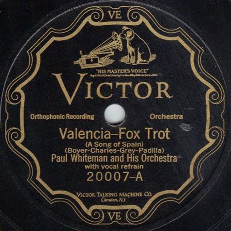 Paul Whiteman And His Orchestra Valencia A Song Of Spain Lyrics