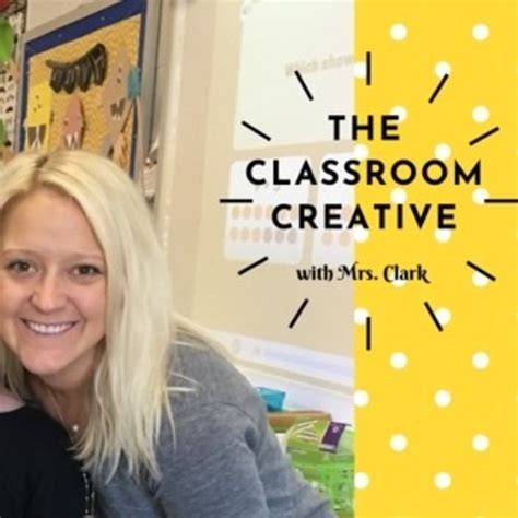 The Classroom Creative With Mrs Clark Teaching Resources Teachers Pay