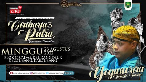 Live Kab Subang Pagelaran Wayang Golek Giriharja Putra