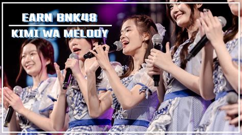 EARN BNK48 Fancam Kimi Wa Melody Iconic Music Fest 2023 YouTube