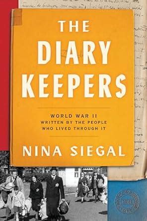 Amazon The Diary Keepers World War II Written By The People Who