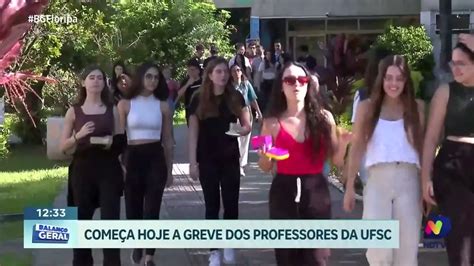 Greve Na Ufsc Professores Iniciam Paralisa O A Partir Desta Ter A Feira