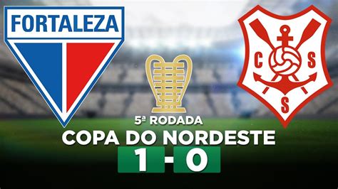 FORTALEZA 1 x 0 SERGIPE Copa do Nordeste 2023 5ª Rodada Narração