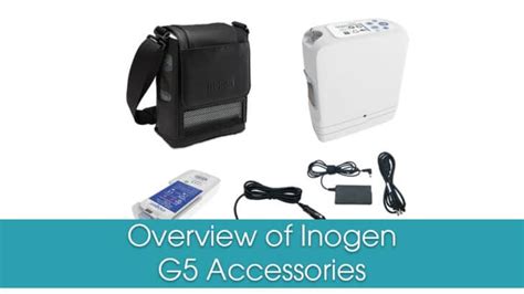 Overview Of Accessories For The Inogen One G5