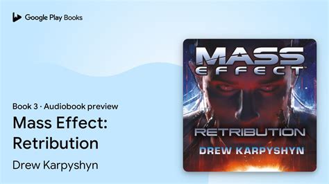 Mass Effect Retribution Book 3 By Drew Karpyshyn Audiobook Preview