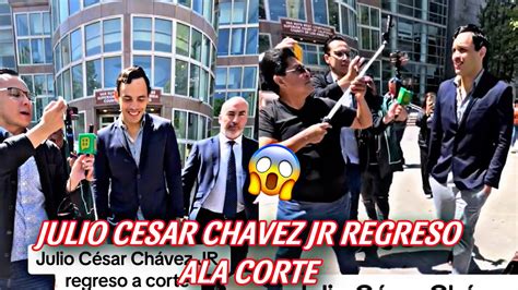 JULIO CESAR CHAVEZ JR REGRESA A CORTE ASI SE ENCUENTRA YouTube