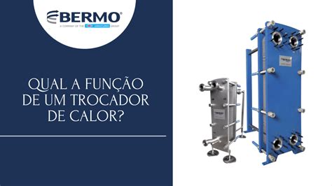 Qual a Função de um Trocador de Calor Entenda