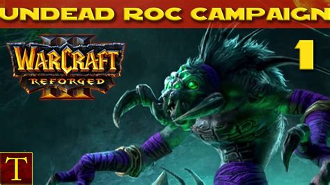 Warcraft 3 Reforged Hard Undead Reign Of Chaos Campaign Part 1