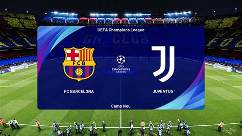 Barcelona Vs Juventus 2nd Leg UEFA Champions League 2020 21 Gameplay