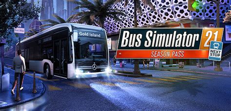 Bus Simulator 21 Next Stop Season Pass Steam Key For Pc Buy Now