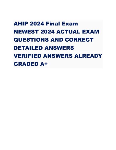 AHIP 2024 Final Exam NEWEST 2024 ACTUAL EXAM QUESTIONS AND CORRECT