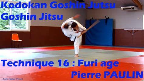 Kodokan Goshin Jutsu Goshin Jitsu Technique Furi Age Youtube