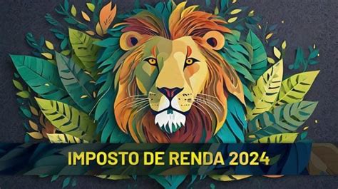 Imposto De Renda 2024 Receita Divulga Regras Veja O Que Mudou E Quem