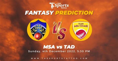 Msa Vs Tad Dream Prediction Fantasy Cricket Tips Dream Team My