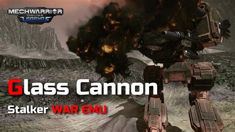 Mechwarrior Online Stalker War Emu Glass Cannon Youtube