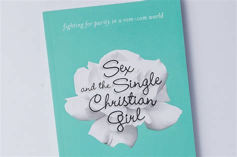 Sex And The Single Christian Girl This Redeemed Life