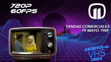 Tandas Comerciales Canal 11 19 Mayo 1989 YouTube