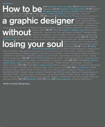 How To Be A Graphic Designer Without Losing Your Soul New Expanded