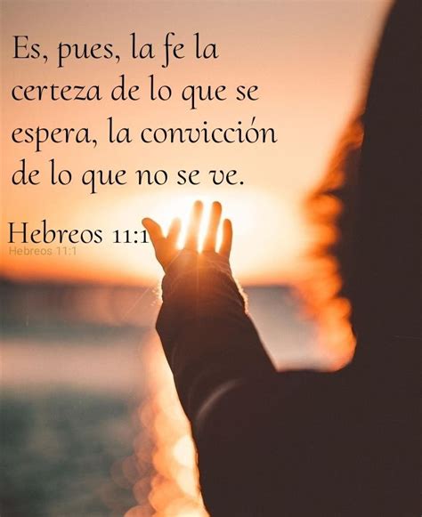 Hebreos 11 1 Confiar en dios frases Versículos bíblicos Mensaje de dios