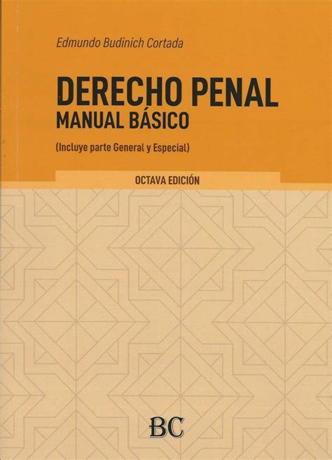 Derecho Penal Manual B Sico Incluye Parte General Y Especial