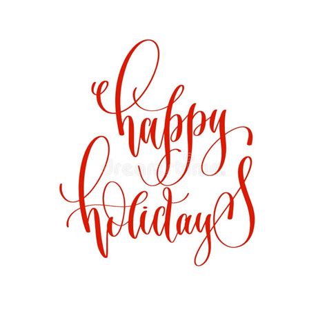 Happy Holidays Hand Lettering Holiday Red And Gold Inscription Stock Vector Illustration Of