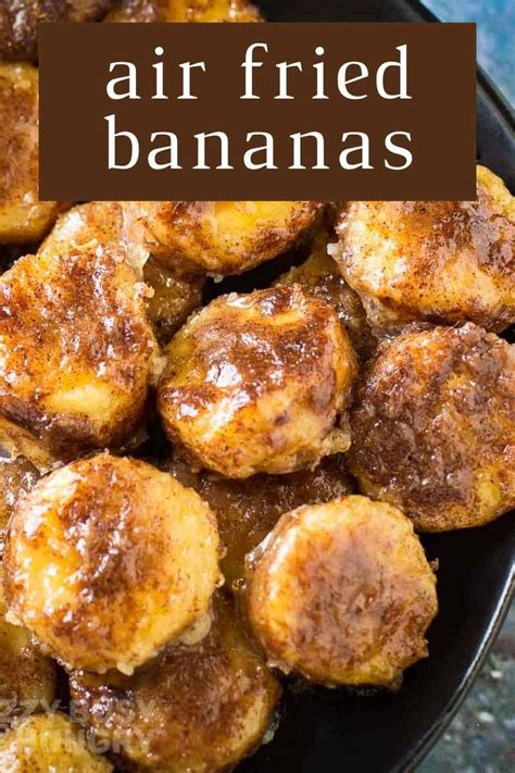 Air Fried Bananas Recipe Air Fryer Recipes Easy Air Fryer Recipes