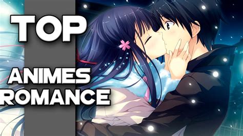 Los 50 Mejores Animes De Romance Kulturaupice