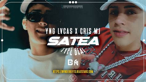 Yng Lvcas Cris Mj Justin Quiles Type Beat Satea Pista De Reggaeton