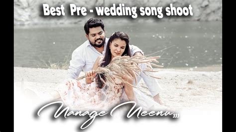 Nanage Neenu Song Upadhyaksha Movie Mouna Photography Pre Wedding