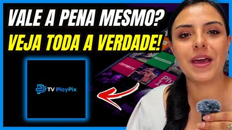 Utilizei M S Tv Play Pix Trava Tv Play Pix Bom Tv Play Pix Vale