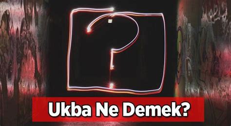 Ukba Ne Demek Osmanlıca Olan Ukba Kelimesinin Türkçesi Nedir En Son